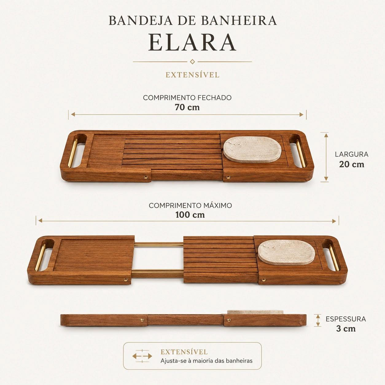 Dimensões da Bandeja Elara com 70 cm fechada, até 100 cm extensível, 20 cm de largura e 3 cm de espessura